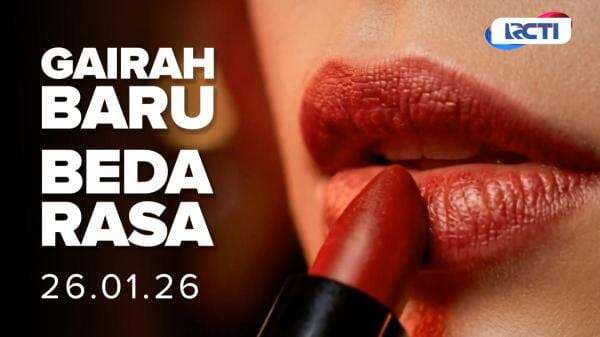 Tak Sekadar Baru, Ada Gairah Baru di RCTI