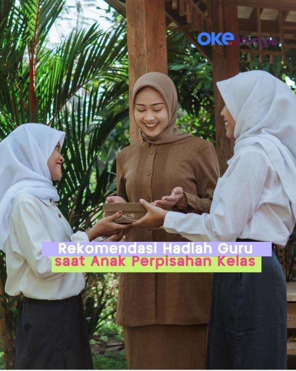 Rekomendasi Kado untuk Guru saat Perpisahan Kelas Anak