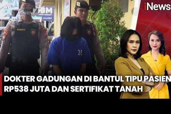 Dokter Gadungan di Bantul Tipu Pasien Setengah Miliar, Modus Vonis Pasien Positif HIV