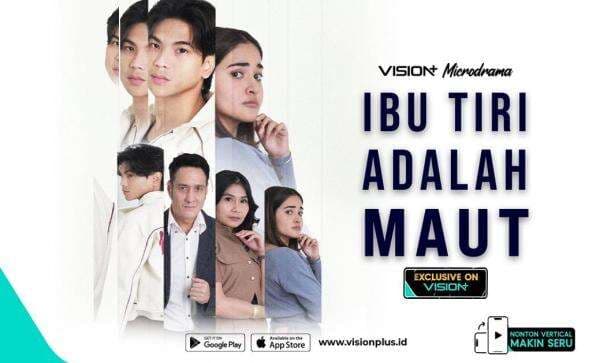 Terjebak Ibu Tiri Manipulatif, Ini Kisah Balas Dendam VISION+ Microdrama Ibu Tiri Adalah Maut
