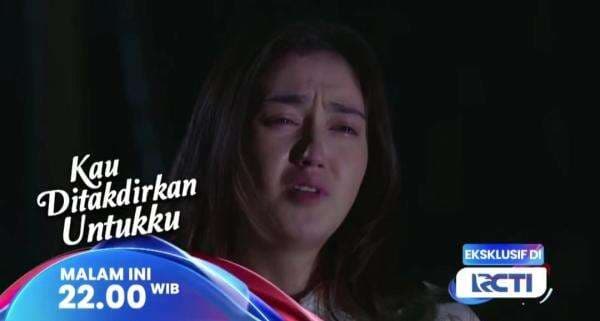 Sinopsis Sinetron Kau Ditakdirkan Untukku Episode 236, Hanya di RCTI