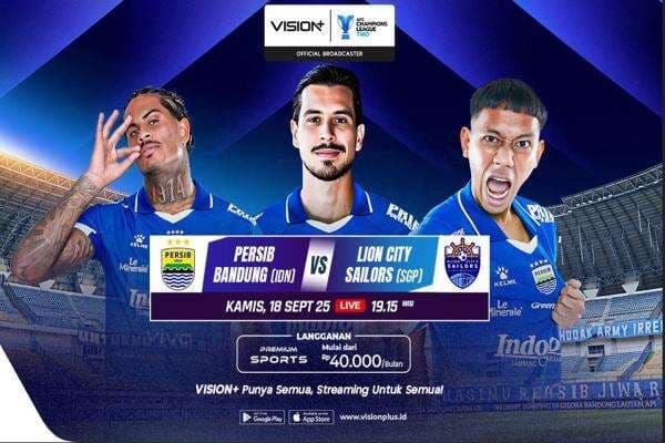 Persib Bandung Hadapi Lion City Sailors, Ini Link Nonton Streaming di VISION+ Persib Bandung Hadapi Lion City Sailors, Ini Link Nonton Streaming di VISION+