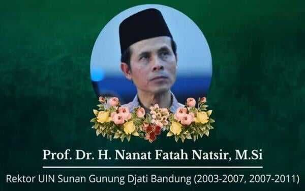 Berita Duka, Prof Nanat Fatah Natsir Mantan Rektor UIN SGD Periode 2003-2007 dan 2006-2011 Meninggal
