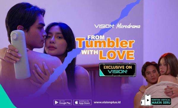 Naya &amp; Patra Terjebak Cinta di Microdrama VISION+ From Tumbler With Love