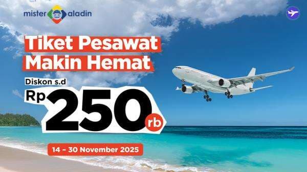 Ada Diskon Pesawat sampai Rp250.000, saatnya Rencanakan Liburan Tanpa Khawatir soal Biaya