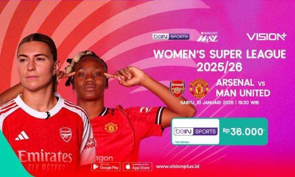 Jadwal dan Link Live Streaming Arsenal vs Manchester United di Womens Super League 2025-2026 di VISION+, Klik di Sini!