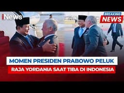Penuh Kehangatan! Prabowo Sambut Raja Yordania dengan Pelukan