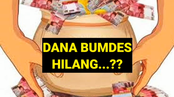 BUMDes Dikelola Tidak Profesional Modal Dana Desa Hilang: Masyarakat Bisa Lapor ke APH!