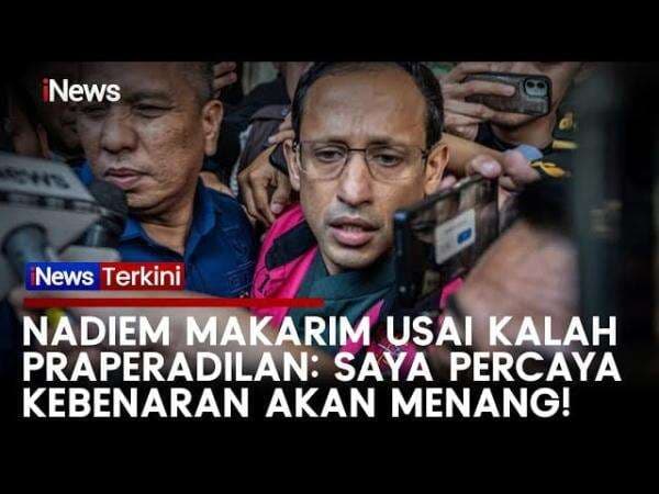Kalah Sidang Praperadilan, Nadiem: Saya Yakin Kebenarakan Akan Terungkap!
