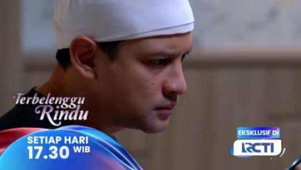 Sinopsis Terbelenggu Rindu Eps 434: Gladys Semakin Curiga Pada Marcel