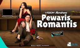 Sinopsis Microdrama Pewaris Romantis VISION+, Kasir Minimarket Tetiba Jadi CEO