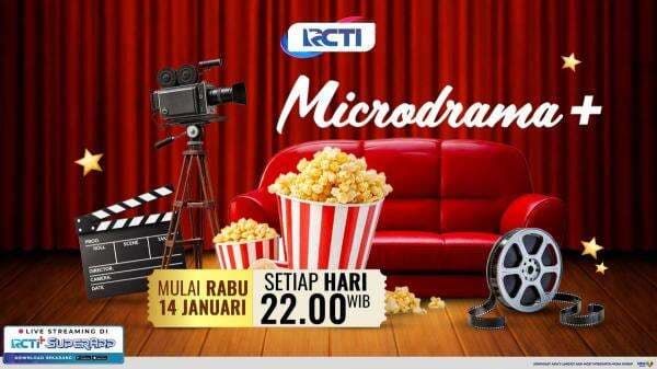 Microdrama+, Program Terbaru RCTI Menemani Malam Kamu yang Lagi Insomnia