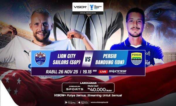 Link Live Streaming Lion City Sailors FC vs Persib Bandung di AFC Champions League 2 2025-2026 di Vision+, Klik di Sini!
