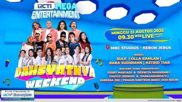 Weekend Semakin Seru Bersama Chicco Jerikho dan Gabagababeatz hingga Vanessa Zee di Dahsyatnya Weekend Minggu Ini