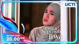 Sinopsis Cinta Sepenuh Jiwa Eps 67: Lala dan Julian Bertindak, Hasbi-Meisya Batal Menikah?