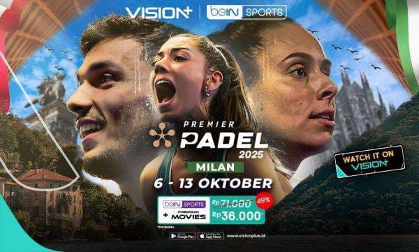 Premier Padel 2025 Milan P1: Turnamen Kelas Dunia Tayang Eksklusif di Vision+