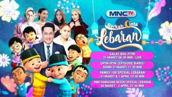 MNCTV Hadirkan Berkah Cinta Lebaran, Program Spesial Menyentuh Hati Keluarga Indonesia