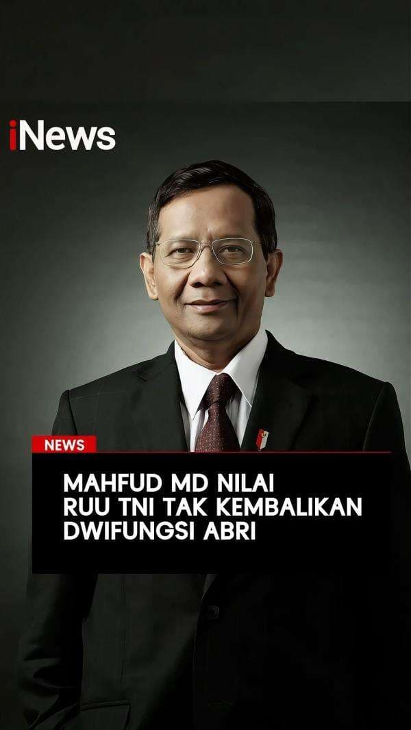 Mahfud MD Nilai RUU TNI Tak Kembalikan Dwifungsi ABRI