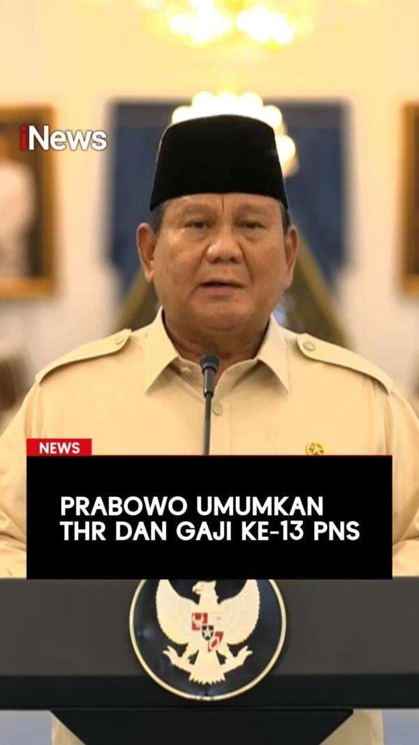 Presiden Prabowo Umumkan THR dan Gaji ke-13 ASN