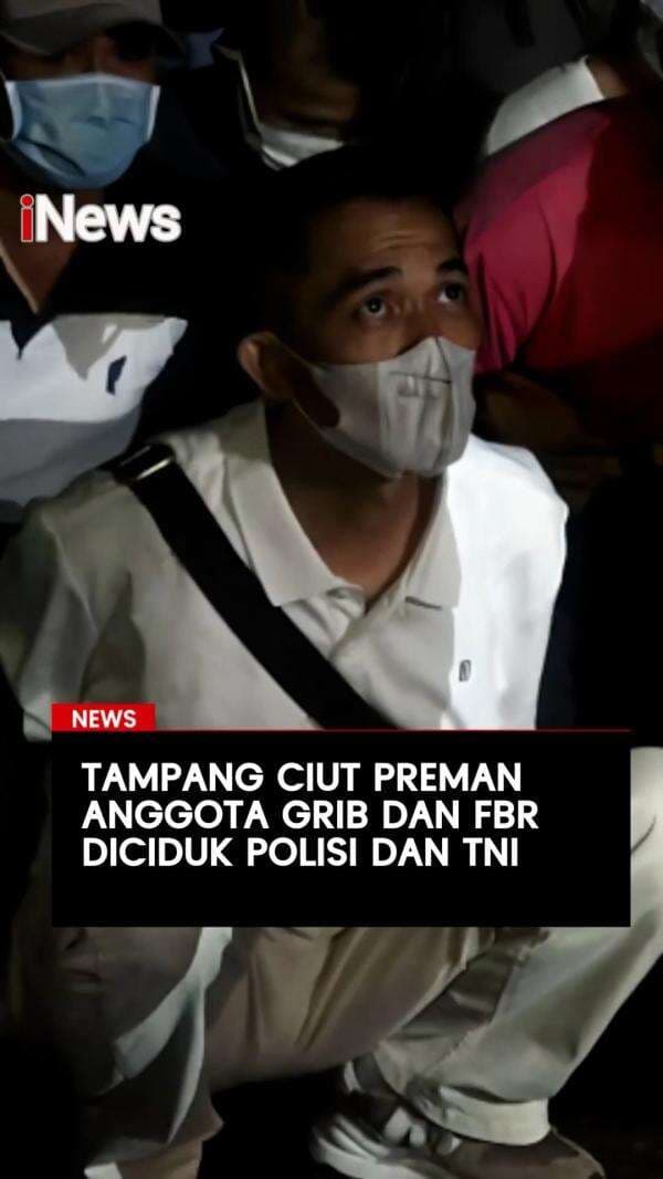 Tampang Ciut Preman Anggota GRIB hingga FBR saat Diciduk Polisi dan TNI