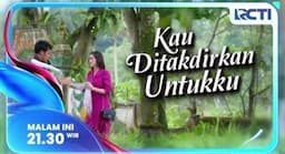 Sinopsis Kau Ditakdirkan Untukku Eps 227: Cakra Selidiki Rafa, Alisha Tuntut Penjelasan Devan