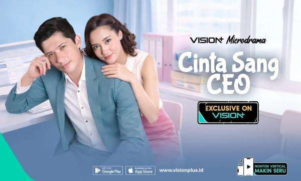 Ambisi Ibu Tiri vs Cinta Sejati, Nonton Microdrama Terbaru VISION+ Cinta Sang CEO