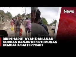 Air Mata di Aceh Tamiang, Reaksi Spontan Anak yang Mengenali Ayahnya Setelah Terisolasi Banjir