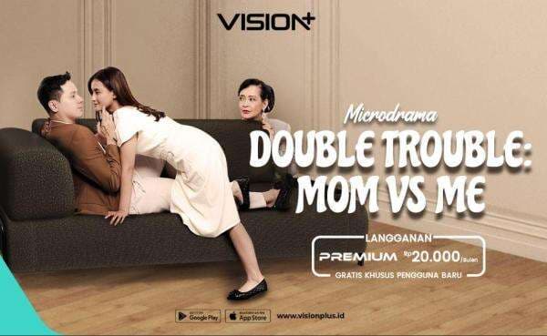 Microdrama VISION+ Double Trouble: Mom vs Me, Ketika Ibu dan Anak Disatukan oleh OB Kampus!