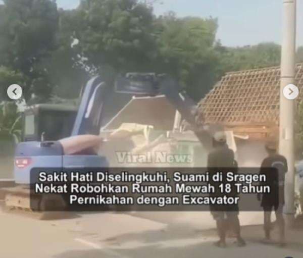 Viral! Suami di Sragen Nekat Hancurkan Rumah Pakai Ekskavator Karena Istri Selingkuh Viral! Suami di Sragen Nekat Hancurkan Rumah Pakai Ekskavator Karena Istri Selingkuh