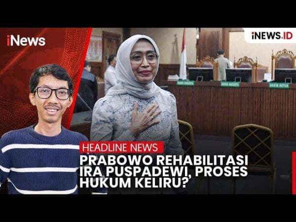 Prabowo Rehabilitasi Ira Puspadewi, Proses Hukum Keliru? 