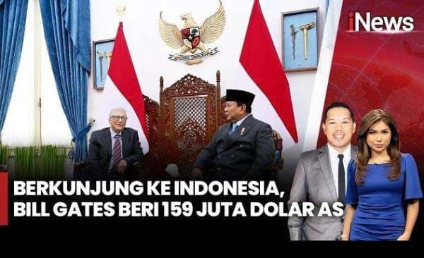 Bill Gates Beri Dana Hibah ke Indonesia, Nominalnya Fantastis! Bill Gates Beri Dana Hibah ke Indonesia, Nominalnya Fantastis!