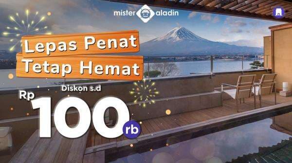 Liburan Tahun Baru Tanpa Khawatir Biaya dengan Diskon Hotel hingga Rp100.000