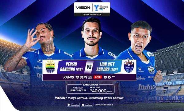 Jadwal dan Link Live Streaming Persib Bandung vs Lion City Sailors di AFC Champions League Two