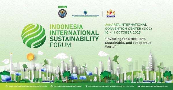 ISF 2025, Indonesia Dorong Aksi Nyata Transisi Hijau lewatInvestasi