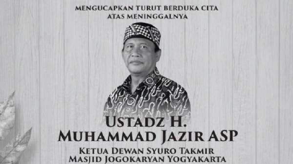 Muhammadiyah Berduka, Kiai Muhammad Jazir Ketua Dewan Syuro Masjid Jogokariyan Meninggal Dunia