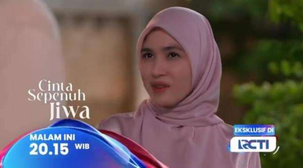 Sinopsis Sinetron Cinta Sepenuh Jiwa Episode 61, Hanya di RCTI