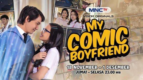 My Comic Boyfriend: Romansa Fantasi Saat Dunia Nyata Ketemu Dunia Komik