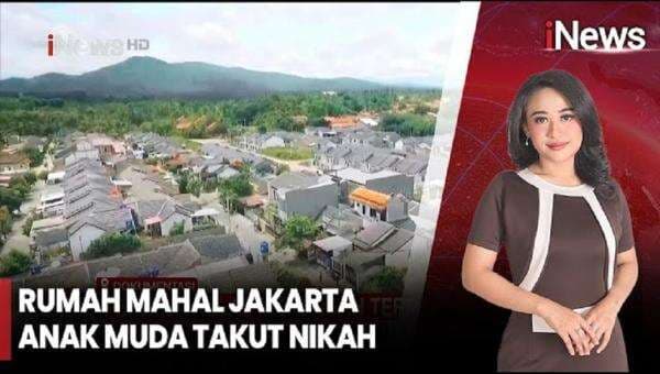 Rumah Mahal di Jakarta, Anak Muda Takut Menikah