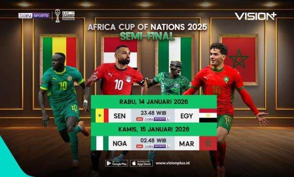Jadwal dan Link Live Streaming Senegal vs Mesir dan Nigeria vs Maroko di Semifinal Piala Afrika 2025 di Vision+