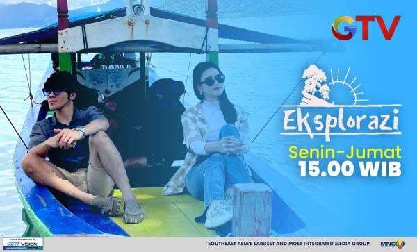 It’s Family Time! Liburan Tak Harus Mahal, Eksplor Hidden Gem Bareng Eksplorazi GTV