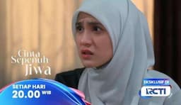 Sinopsis Cinta Sepenuh Jiwa Eps 50: Ditolak Lala, Hasbi Rencanakan Pembalasan