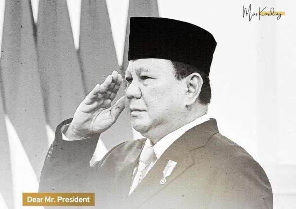 2 Menteri Posting Dear Mr President, Sebut Prabowo Diserang saat Mulai Bersih-bersih