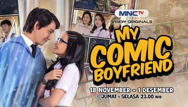 My Comic Boyfriend: Kisah Fantasi Romantis saat Dunia Nyata Bertemu Dunia Komik My Comic Boyfriend: Kisah Fantasi Romantis saat Dunia Nyata Bertemu Dunia Komik