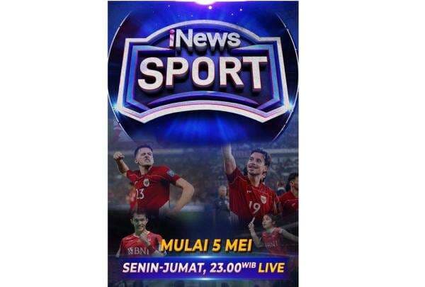 Update Berita Olahraga di iNews Sport, Senin sampai Jumat Pukul 23.00 WIB