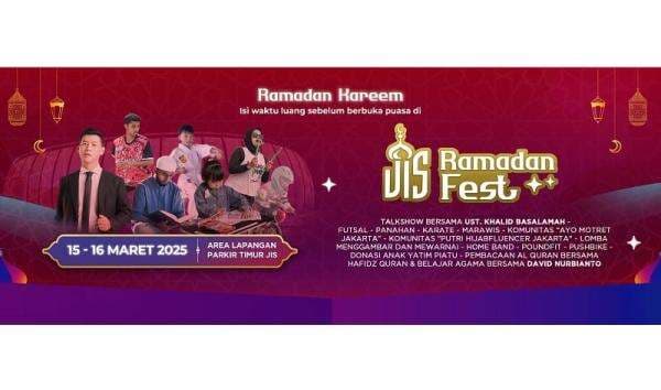 Hadirkan Ustaz Khalid Basalamah, JIS Ramadan Festival Siap Meriahkan Bulan Suci