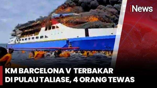 Kabar Terbaru Terbakarnya Kapal KM Barcelona, 5 Orang Tewas