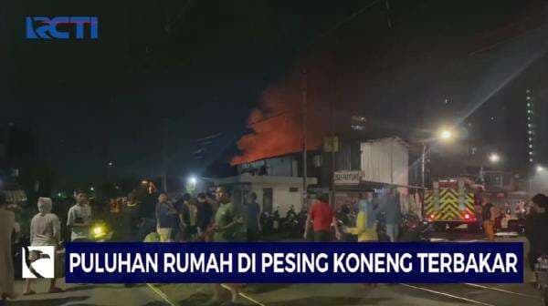 Diduga akibat Korsleting, Puluhan Rumah di Pesing Koneng Terbakar