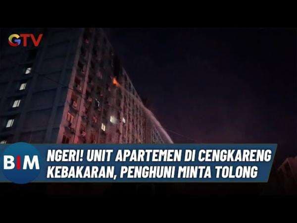 Ngeri! Begini Detik-Detik Apartemen City Park Terbakar