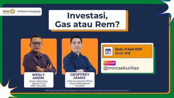 Investasi, Gas atau Rem? Saksikan IG Live MNC Sekuritas Sore Ini