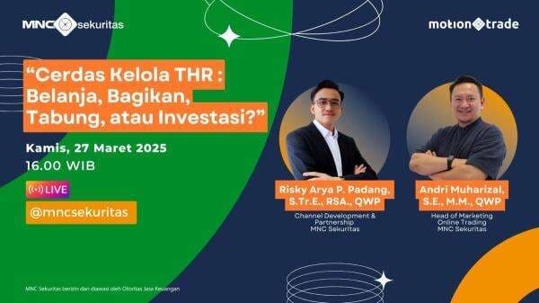 Cerdas Kelola THR: Belanja, Bagikan, Tabung atau Investasi? Saksikan IG Live MNC Sekuritas Sore Ini